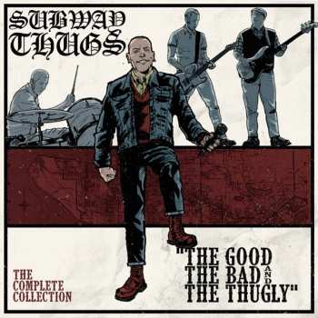 CD Subway Thugs: The Good The Bad And The Thugly (The Complete Collection) LTD | NUM | DIGI