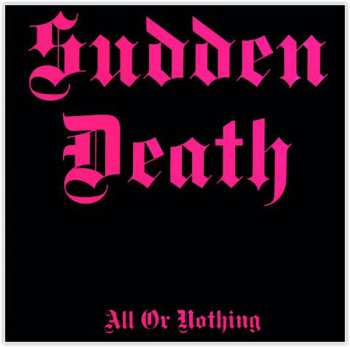 LP Sudden Death: All Or Nothing