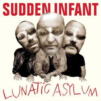 CD Sudden Infant: Lunatic Asylum
