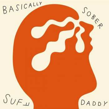 LP Suff Daddy: Basically Sober