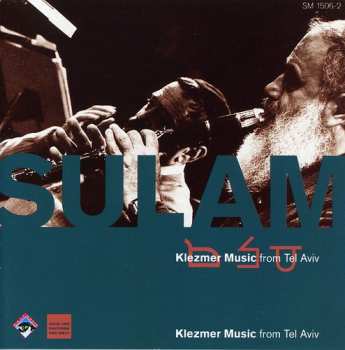 Album Sulam: Klezmer Music from Tel Aviv