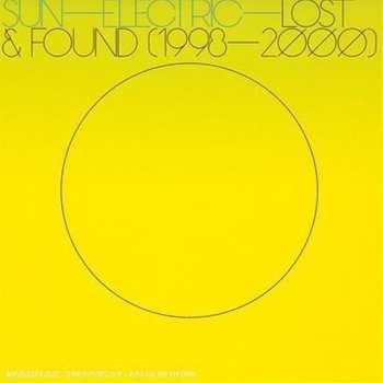 Album Sun Electric: Lost & Found (1998 - 2000)