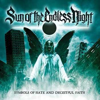 Album Sun Of The Endless Night: Symbols Of Hate And Deceitful Faith