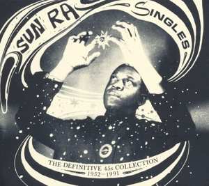 3CD Sun Ra: Singles (The Definitive 45s Collection 1952–1991)
