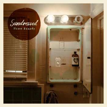 LP Sundressed: Home Remedy