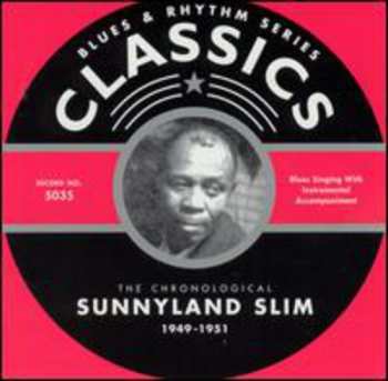 Album Sunnyland Slim: The Chronological Sunnyland Slim 1949-1951