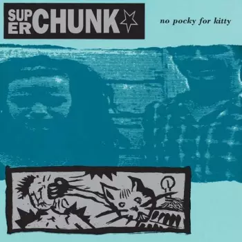 Superchunk: No Pocky For Kitty