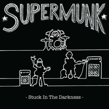Album Supermunk: Stuck In The Darkness