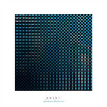 CD Susanne Blech: Triumph Der Maschine