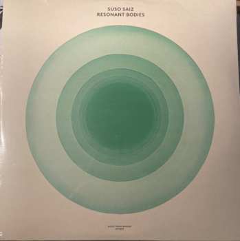 2LP Suso Saiz: Resonant Bodies