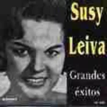 Susy Leiva: Grandes Exitos