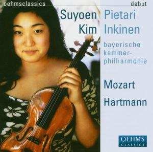 CD Suyoen Kim: Suyoen Kim Performs Mozart & Hartmann (debut)