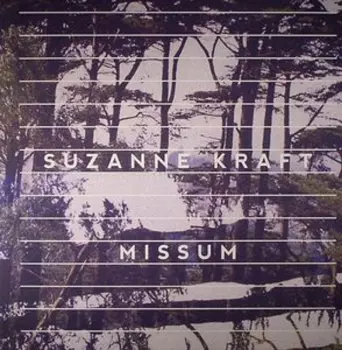 Suzanne Kraft: Missum