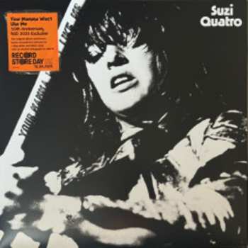 2LP Suzi Quatro: Your Mamma Won't Like Me CLR