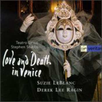 Album Suzie LeBlanc: Love And Death In Venice: Baroque Arias And Duets