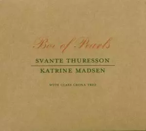 Svante Thuresson: Box Of Pearls