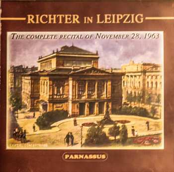 CD Sviatoslav Richter: Richter In Leipzig (The Complete Recital Of November 28, 1963)