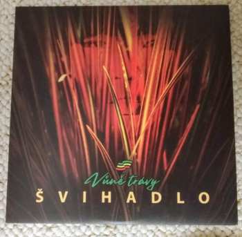 LP Švihadlo: Vůně Trávy