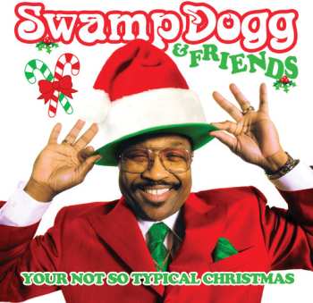 Album Swamp Dogg & Friends: Your Not So Typical / Var: Swamp Dogg & Friends: Your Not So Typical