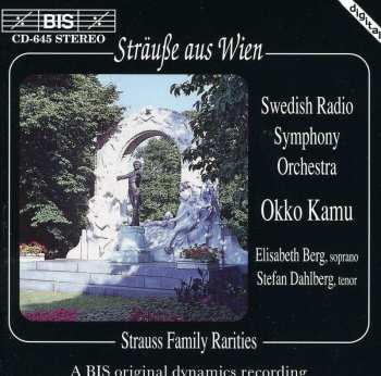 Album Sveriges Radios Symfoniorkester: Sträuße Aus Wien - Strauss Family Rarities