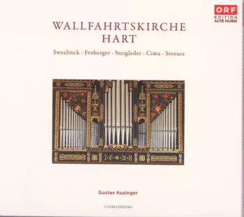 Jan Pieterszoon Sweelinck: Wallfahrtskirche Hart