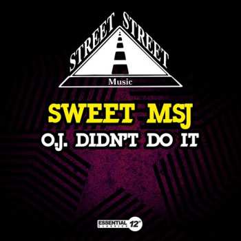 Album Sweet Msj: Oj Didn't Do It