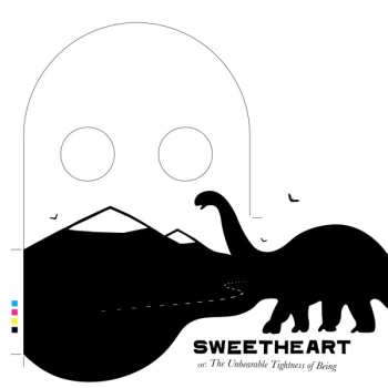 Album Sweetheart: The Unbearable Tightness Of Being