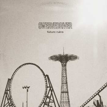 CD Swervedriver: Future Ruins