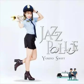 Swift,yukiyo: Jazz Police