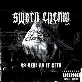 Album Sworn Enemy: As Real As It Gets