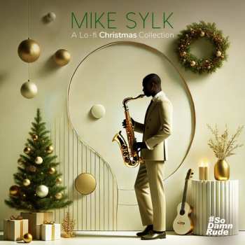 Album Sylk,mike: Lo