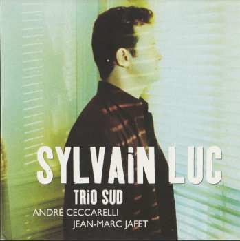 3CD/Box Set Sylvain Luc: 3 Original Album Classics