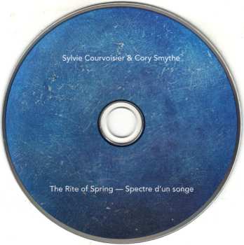 CD Sylvie Courvoisier: The Rite Of Spring — Spectre D'un Songe
