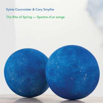 CD Sylvie Courvoisier: The Rite Of Spring — Spectre D'un Songe