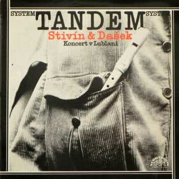 LP System Tandem Stivín & Dašek: Koncert V Lublani