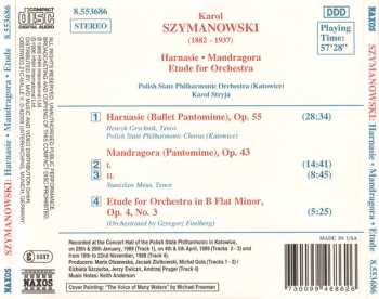 CD Karol Szymanowski: Harnasie (Ballet Pantomime) • Mandragora (Pantomime) • Etude For Orchestra