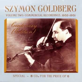 Album Szymon Goldberg: Centenary Edition Volume Two. Commercial Recordings 1932-1951