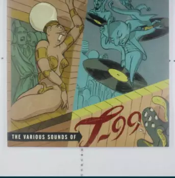 T-99: The Various Sounds Of