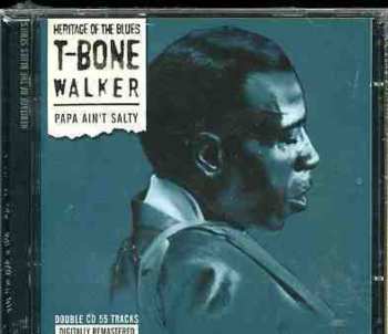 Album T-Bone Walker: Papa Ain't Salty