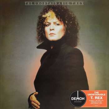 LP T. Rex: The Unobtainable T. Rex