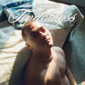 Album T. Thomason: Tenderness