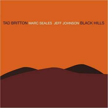 Album Tad Britton: Black Hills