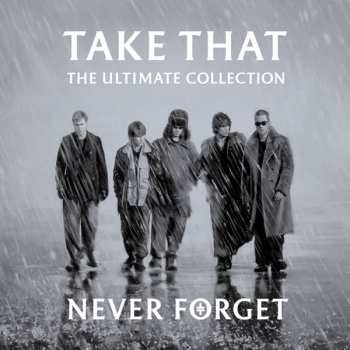 CD Take That: The Ultimate Collection - Never Forget