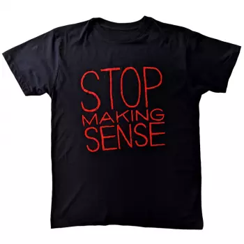 T-shirt Stop Making Sense