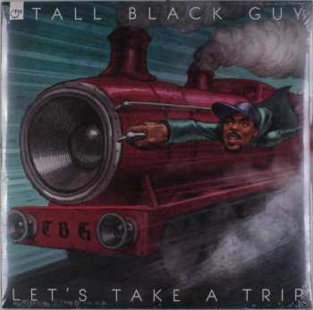 Album Tall Black Guy: Let's Take A Trip