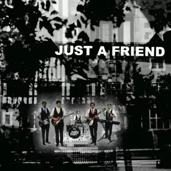 Just A Friend