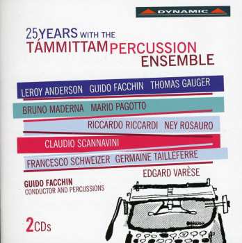 Album Tàmmittam Percussion Ensemble: 25 Years With The Támmittam Percussion Ensemble
