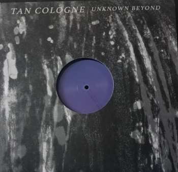 Album Tan Cologne: Unknown Beyond