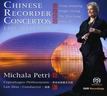 Chinese Recorder Concertos - East Meets West