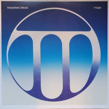 LP Tangerine Dream: Tyger LTD | CLR
